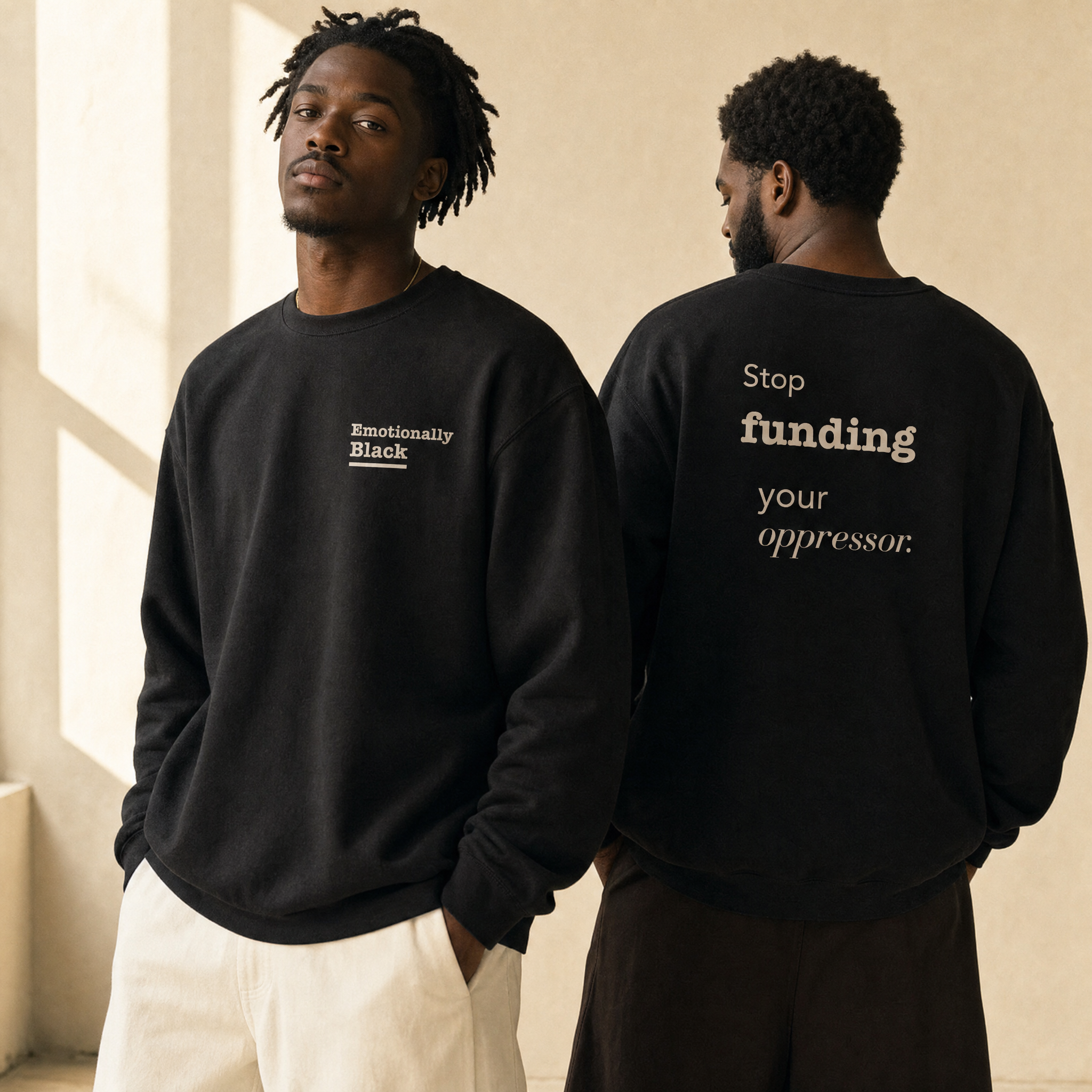 Black model in the Blackety Black Stop Funding Your Oppressor crewneck — cream-ink back print on premium black sweatshirt